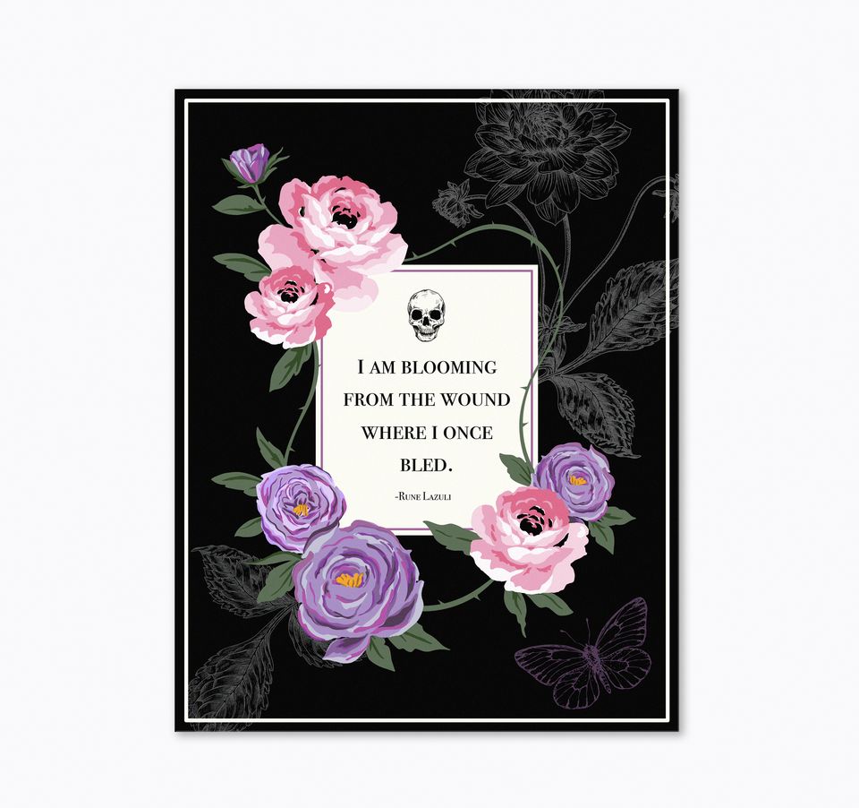 Gothic floral tribute art print featuring a quote from the poet Rune Lazuli.