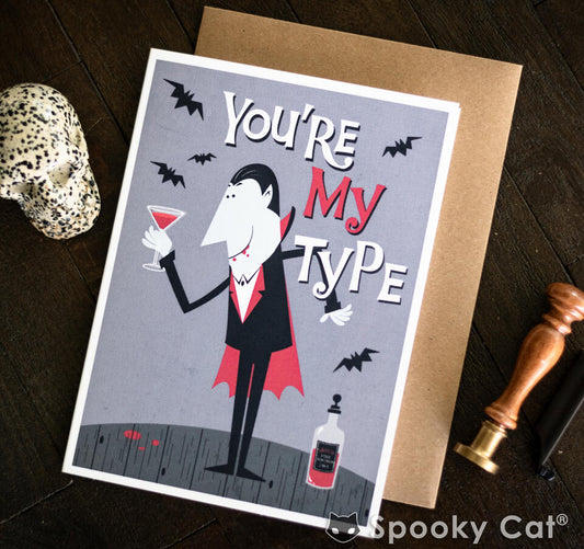 Vampire pun "You're just my Type" spooky cute anniversary or Valentine's Day Card